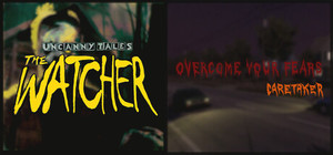 Uncanny Tales: The Watcher x Overcome Your Fears - Caretaker banner