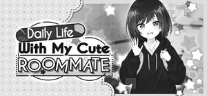 Daily Life With My Cute Roommate banner