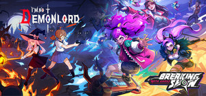 I'm No Demonlord × Meta Ghost: Breaking Show banner