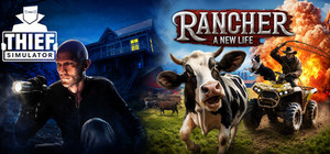 Rancher: A new life + Thief Simulator banner