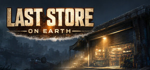 Last Store on Earth banner