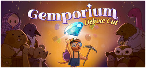Gemporium: Deluxe Cut banner
