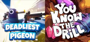 Deadliest Pigeon & You Know The Drill banner