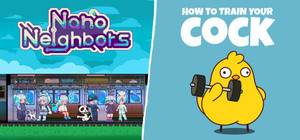 Nano Neighbors & How to Train Your Cock banner