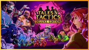 Tales And Tactics - Deluxe Edition banner