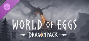 World of Eggs: Dragonpack banner