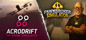 ACRODRIFT x Pawnbroker SImulator banner