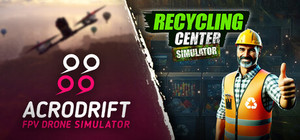 ACRODRIFT x Recycling Center Simulator banner