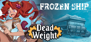 Frozen Ship x Dead Weight banner