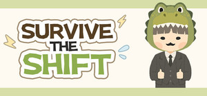 Survive the Shift banner