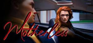 Motherless - "What If" Trilogy banner