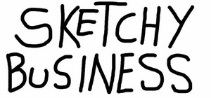 Sketchy Business banner