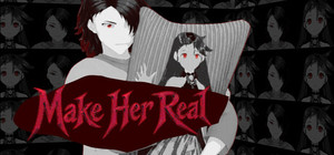 Make Her Real banner