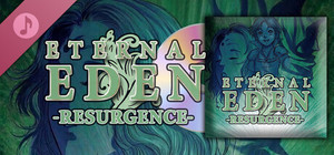 Eternal Eden™ Resurgence Soundtrack banner