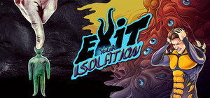Exit Your Isolation banner