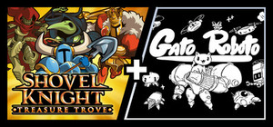 Shovel Knight: Treasure Trove + Gato Roboto banner