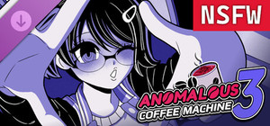 Anomalous Coffee Machine 3 - NSFW banner