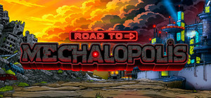 Road to Mechalopolis banner