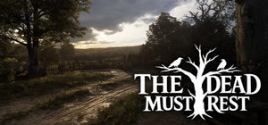 The Dead Must Rest banner