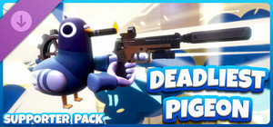 Deadliest Pigeon - Supporter Pack banner