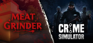 Meat Grinder x Crime Simulator banner