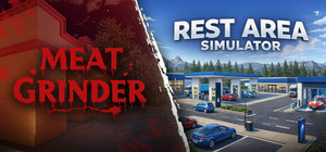 Meat Grinder x Rest Area Simulator banner
