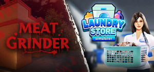 Meat Grinder x Laundry Store Simulator banner