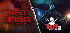 Meat Grinder x Thief Simulator 2 banner
