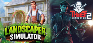 Landscaper Simulator and Thief Simulator 2 banner