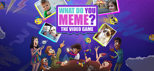 What Do You Meme?® The Video Game banner