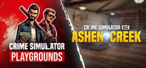 Crime Simulator: Playgrounds - Ashen Creek Bundle banner