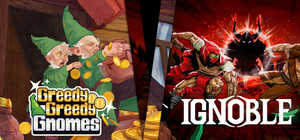 Greedy Greedy Gnomes X IGNOBLE banner