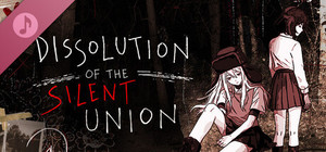 Dissolution of the Silent Union Soundtrack banner