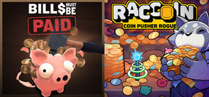 Bills Must Be Paid x RACCOIN: Coin Pusher Roguelike banner