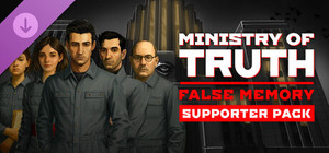 Ministry of Truth: False Memory - Supporter Pack banner
