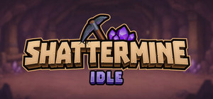 Shattermine Idle banner