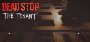 Dead Stop - The Tenant banner