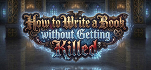 How to Write a Book without Getting Killed banner