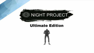 Night Project Ultimate Edition banner