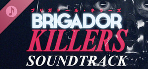 Brigador Killers Soundtrack banner
