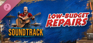 Low-Budget Repairs Soundtrack banner