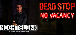 NIGHTSLINK x Dead Stop - No Vacancy banner