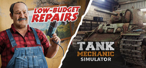Low-Budget Repairs and Tank Mechanic SImulator banner