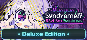 Yunyun Syndrome!? Rhythm Psychosis Deluxe Edition banner