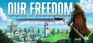 Our Freedom: Medieval Village banner