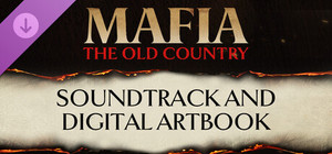 Mafia: The Old Country - Soundtrack and Digital Artbook banner