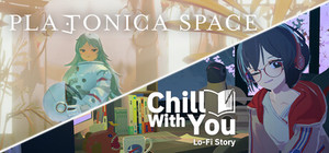Chill with You × PLATONICA SPACE banner