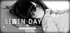 SEVEN DAYS: Strange Locked-Room Life banner