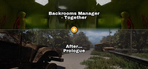 Backrooms Manager - Together × After... Prologue banner