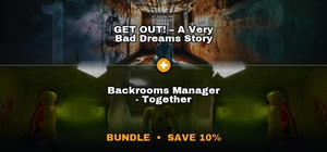 Backrooms Manager - Together × GET OUT! - A Very Bad Dreams Story banner